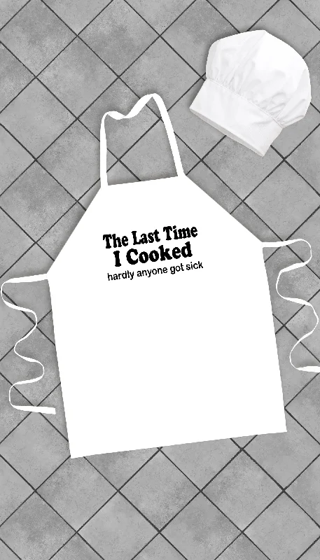 The Last Time I Cooked Funny Kitchen Apron